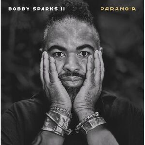Bobby II Sparks - Paranoia  LP LP
